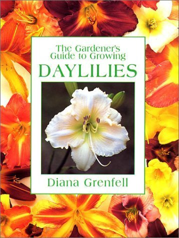 Daylilies (Gardener's Guide) by Diana Grenfell (2002-05-01)
