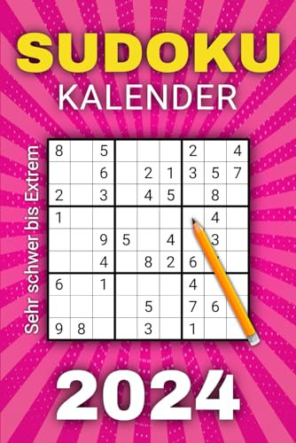 Sudoku Kalender 2024 Sehr Schwer bis Extrem: Reisegröße RätselSchätze - 366 Sudokus für Erwachsene und Senioren, Rätselfreunde unterwegs mit Alle Lösungen