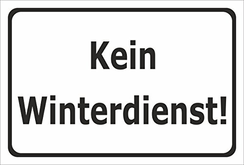 Melis-Folienwerkstatt Schild Kein Winterdienst - 30x20cm - 3mm Aluverbund – 20 VAR S00018-027-A