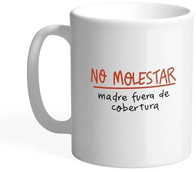 Taza desayuno para madres Taza café divertida - No molestar, madre fuera de cobertura