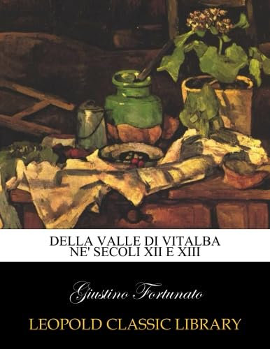 Della valle di Vitalba ne' secoli XII e XIII