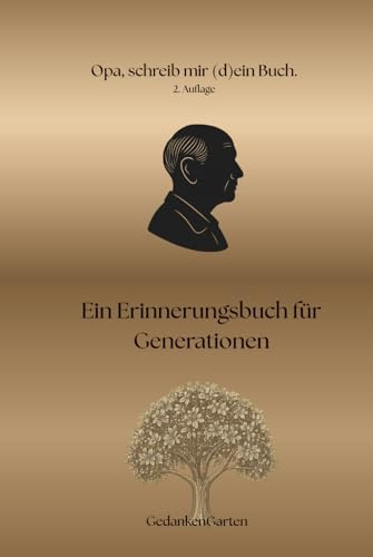 Opa schreib mir dein Buch: Ein Erinnerungsbuch für Generationen (Doppelbuch für Oma & Opa in einer Sonderversion 2Auflage - 3. Generationen-Buch, Band 2)