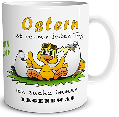TRIOSK Oster-Tasse mit Küken - Lustige Ostertasse mit Spruch - Ostern ist bei mir jeden Tag - Süßes Ostergeschenk für Frauen, Männer, Freunde & Kollegen - Keramik Becher 300 ml