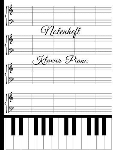 Notenheft Klavier: Notenlinienheft Notenblatt Leer für Klavier-Notensystem im Violinschlüssel und Bassschlüssel | Musikheft für Klavier Piano & Keyboard | Großes Format-120 Seiten