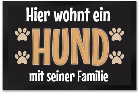 trendaffe - Fußmatte Hier wohnt EIN Hund mit Seiner Familie