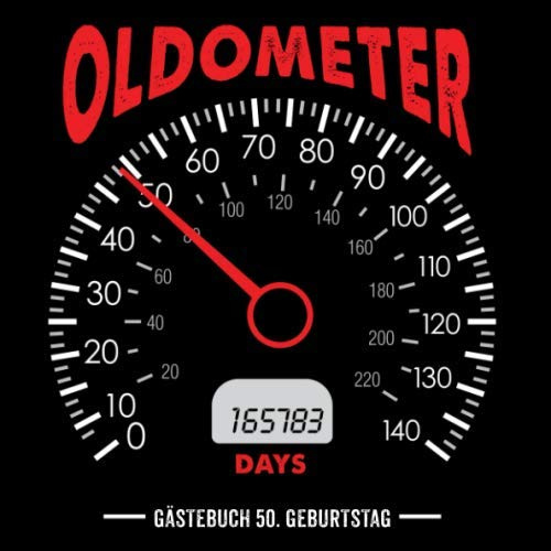 Oldometer 50. Geburtstag Gästebuch: Gästebuch Für Frau und Mann Geschenk 50er Geburtstag Gästebuch zum Glückwünsche selber eintragen 21 x 21 cm 121 Seiten