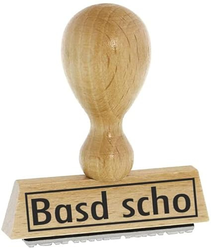 Sprüche-Stempel/Holzstempel basd scho vom Kaufhaus2010