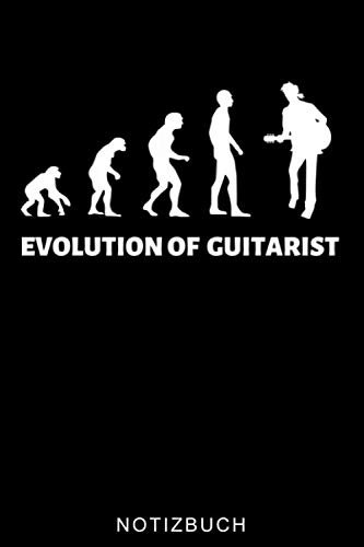 EVOLUTION OF GUITARIST: A5 TAGEBUCH für Gitarristen | Gitarre lernen | Gitarrenbuch | Gitarrenspieler Bücher für Erwachsene Kinder Anfänger Profis | Musiker