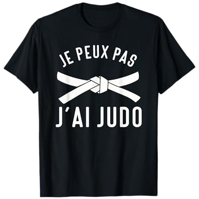 Je Peux Pas J'ai Judo - Judo Arts Martiaux Pour Un Judoka T-Shirt