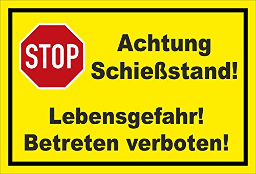 Melis-Folienwerkstatt Schild Stop - Schießstand - Lebensgefahr – 30x20 cm – 3mm Hartschaum – Bohrlöcher – mehrere Größen/Materialien