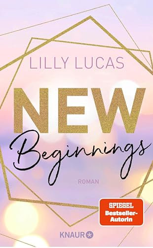 New Beginnings: Roman | Der erste Band der vielgeliebten Green-Valley-Reihe der SPIEGEL-Bestsellerautorin | Cozy New Adult Romance mit Herzklopfen (Green Valley Love 1)
