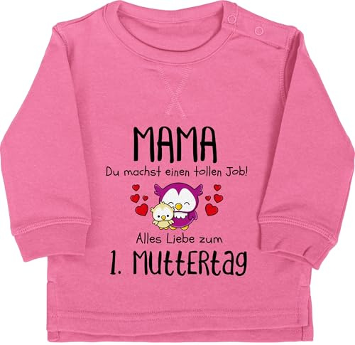 Shirtracer - Baby Pullover Jungen Mädchen - Mama du Machst einen tollen Job 1. Muttertag I Erstes Muttertagsgeschenk I