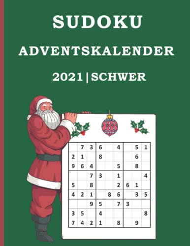 Sudoku Adventskalender 2021: XXL Rätsel Weihnachtskalender mit insgesamt 50 schweren Sudokus. Sudoku Rätselheft für Erwachsene, Frauen, Männer und Senioren. Großdruck DIN A4.