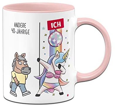 Tassenbrennerei 40. Geburtstag Tasse - Andere 40 Jährige vs. Ich - Einhorn Kaffeetasse lustig als Gebutrstagsgeschenk für Frauen (40, Rosa)