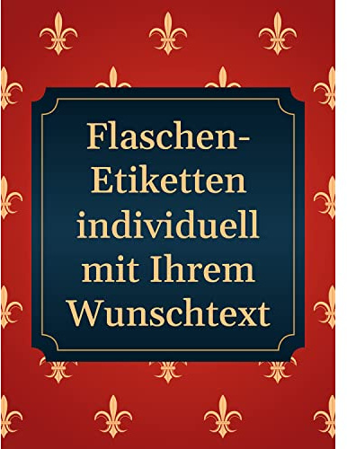 8 Flaschenetiketten selbstklebend mit Text personalisiert - Etikett Edel Luxus Look rot - Flaschen Aufkleber für Wein oder Sekt