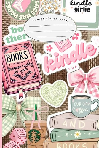 Kindle Girlie Aesthetic Composition Notebook: Cute pastel collage design with bows, books, and coffee vibes – 100 ruled pages, portable 6x9 inch journal for everyday writing