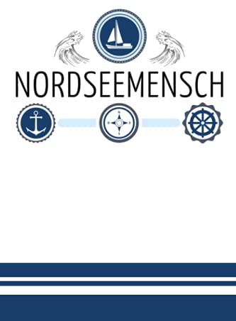Nordseemensch: Schickes, kleines Notizbuch Nordsee Geschenk für Frauen und Männer, die das Meer und die Nordseeküste lieben - Nordseeurlaub Souvenir ... - Nordseeinseln Urlaub Geschenkidee
