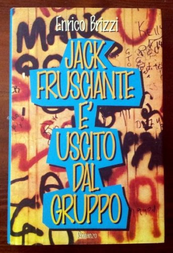 Jack Frusciante è uscito dal gruppo