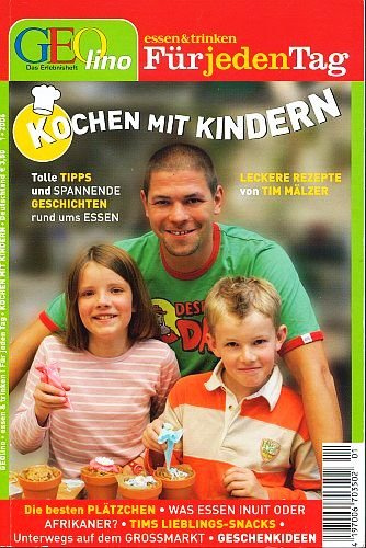Kochen mit Kindern: Tolle Tipps und spannende Geschichten rund ums Essen - Leckere Rezepte von Tim Mälzer [Illustrierte Ausgabe]