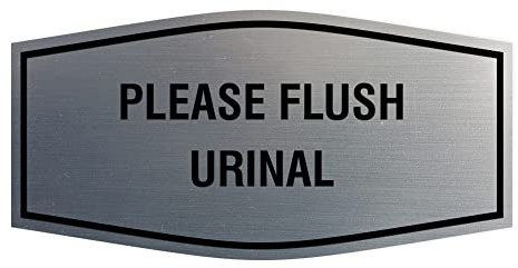 Fancy Please Flush Urinal Sign (Brushed Silver) - Small