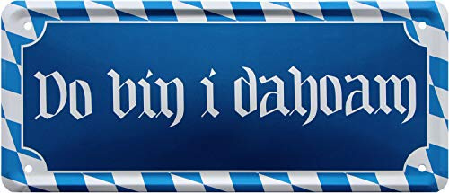 WOGEKA ART Retro Blechschild - Do bin I dahoam Bayern bayerisch München - witziger Spruch als Geschenk-Idee Geburtstag Weihnachten Dekoration 28x12 cm Vintage-Design Metall 2024