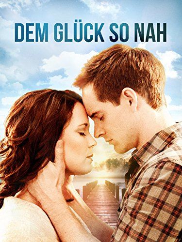 Dem Glück so nah [dt./OV]