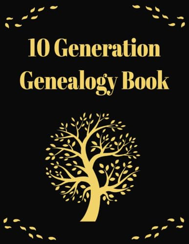 10 Generation Genealogy Book: Blank family tree chart to fill in, & record your family history. Log, research & track your ancestry!