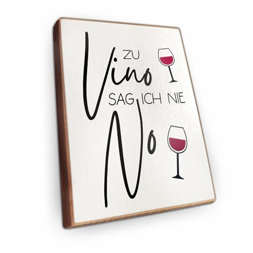 Magnet aus Buchenholz Kühlschrankmagnete mit Sprüchen (Zu Vino sag ich nie no)