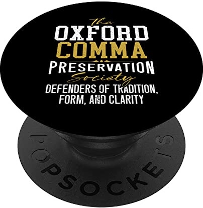 Oxford Comma Preservation Society Design Librarian Writer PopSockets Swappable PopGrip