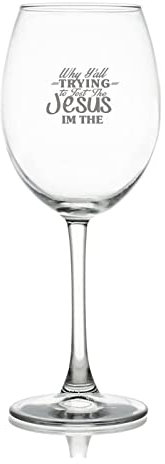 Weinglas-Kelch Why Y'all Trying to Test The Jesus in Me, graviert, Kristall-Rotweingläser für Weinverkostung, Hochzeit, elegante Party-Trinkgläser, 482 ml