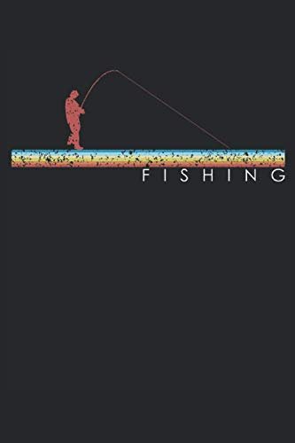 Angeln Retro Angel Fishing Vintage Angler Outfit Fische Fangen Fischer: NOTIZBUCH - Lustiges Fangbuch für die Fischerei Design, Retro Geschenkidee - ... Journal, Notiz, Buch, Sketch, Planer
