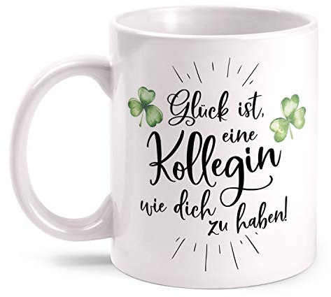 Fashionalarm Tasse Glück ist - Kollegin beidseitig Bedruckt mit Spruch Kleeblatt Motiv | Geschenk-Idee Arbeitskollegin zum Geburtstag Danke Sagen, Weiß 330 ml