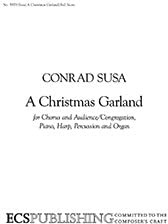 A Christmas Garland - SATB, Congr, Piano + Perc, Brass Chamber Ens., Chamber Orch, Orch - Partitur
