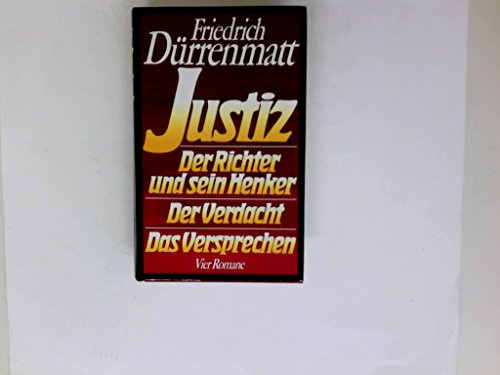 Justiz / Der Richter und sein Henker / Der Verdacht / Das Versprechen