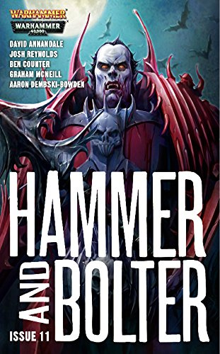 Hammer & Bolter: Issue 11 (Hammer and Bolter)