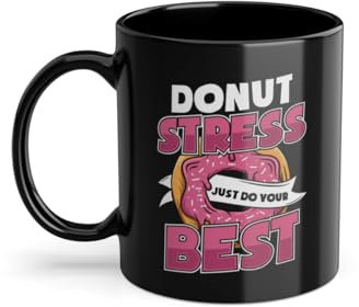 Donut Stress Just Do Your Best Doughnut - Tazza da caffè con ciambella smaltata, colore: Nero (05142W)