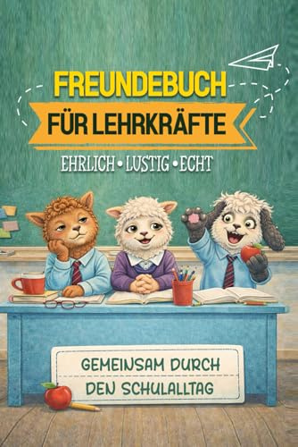Freundebuch für Lehrer und Lehrerin zum Abschied: Erinnerungsbuch vom Kollegium | Geschenk für Lehrer oder Lehrerin| Abschiedsgeschenk Schule | Freundebuch Lehrerzimmer