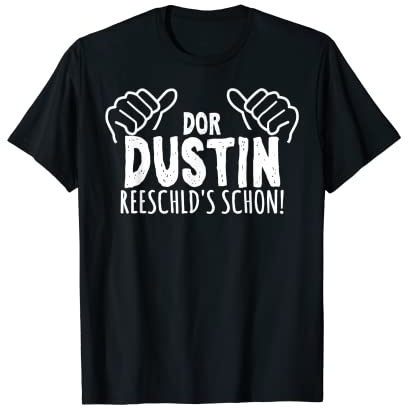 Homme Dustin fait déjà cela en saxon Saxe Ossi Sachse T-Shirt