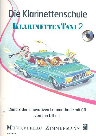 Die Klarinettenschule: KlarinettenTaxi 2. Band 2. Klarinette. Ausgabe mit CD.