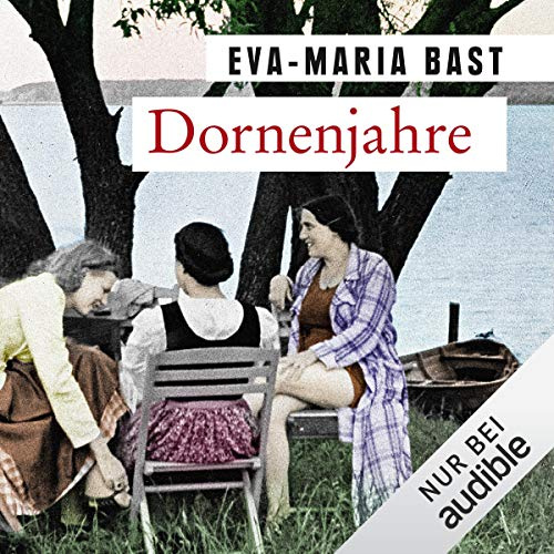 Dornenjahre: Jahrhundert-Saga 3