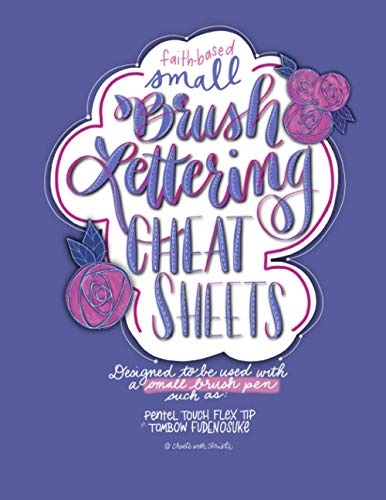 Brush Lettering Cheat Sheets (Hand Lettering & Modern Calligraphy for Christians)