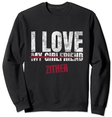 I Love Zither Musikinstrument Musik Musical Sweatshirt
