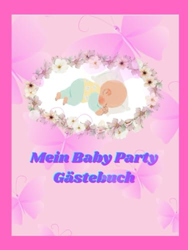 Mein Baby Party Gästebuch