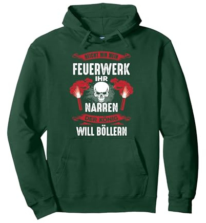 Lustiger Pyrotechniker Spruch Reicht König Feuerwerk Pullover Hoodie, Unisex für Erwachsene, Waldgrün, XL