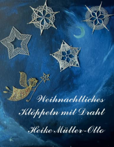 Weihnachtliches Klöppeln mit Draht