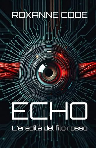 Echo: L'eredità del filo rosso