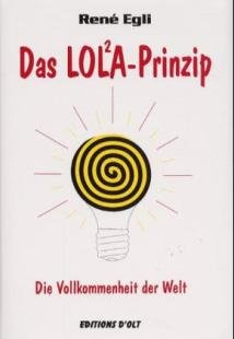 Das LOLA-Prinzip oder Die