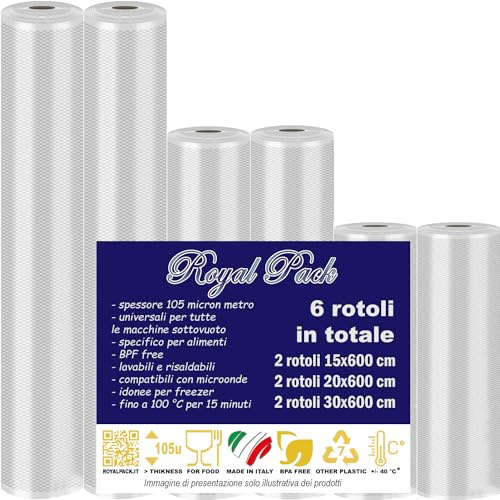 Royal Pack rotoli sottovuoto per alimenti, MADE IN ITALY, riutilizzabili, 15 cm x 600 cm, 20 cm x 600 cm, 30 cm x 600 cm, 6 unità