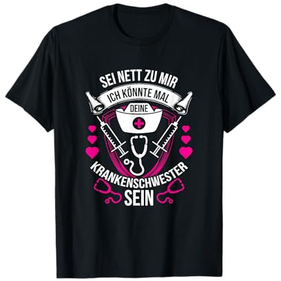 Damen Krankenhaus Lustig Spruch Krankenschwester T-Shirt