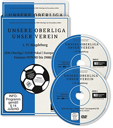 UNSERE OBERLIGA - UNSER VEREIN: 1. FC Magdeburg - DDR-Oberliga / FDGB-Pokal / Europapokal (H) / Saisons 1979/80 bis 1988/89